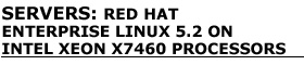 Servers: Red Hat RHEL 5.2